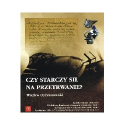 Czy starczy sił na przetrwanie?
