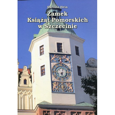 Zamek Książąt Pomorskich w Szczecinie