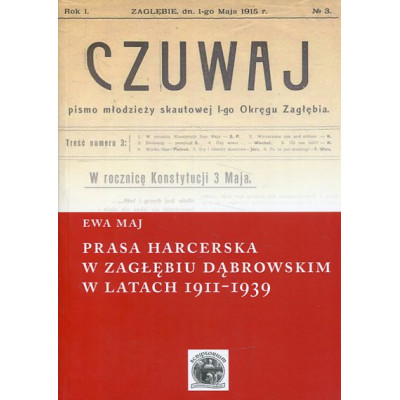 Prasa harcerska w Zagłębiu Dąbrowskim w latach 1911-1939