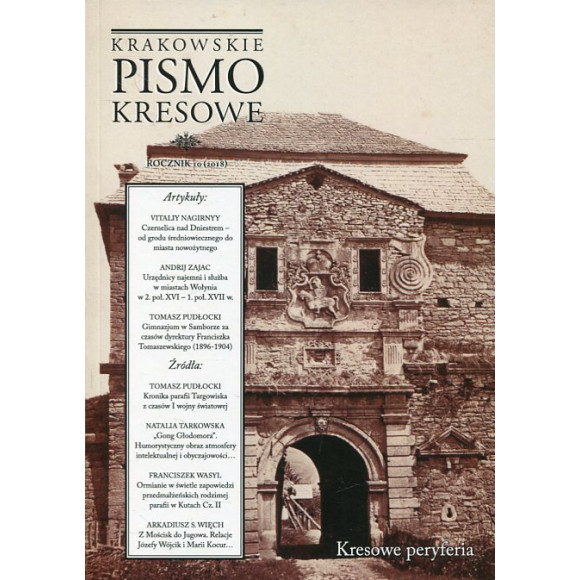 Krakowskie Pismo Kresowe nr 10/2019: Kresowe peryferia