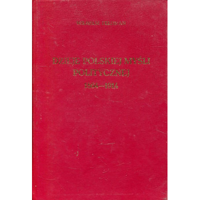 Dzieje polskiej myśli politycznej 1864-1914