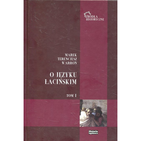 O języku łacińskim tom I