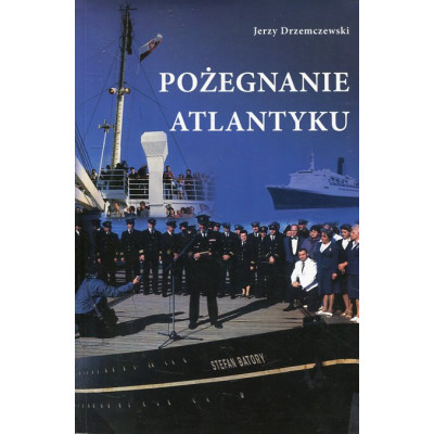 Pożegnanie Atlantyku