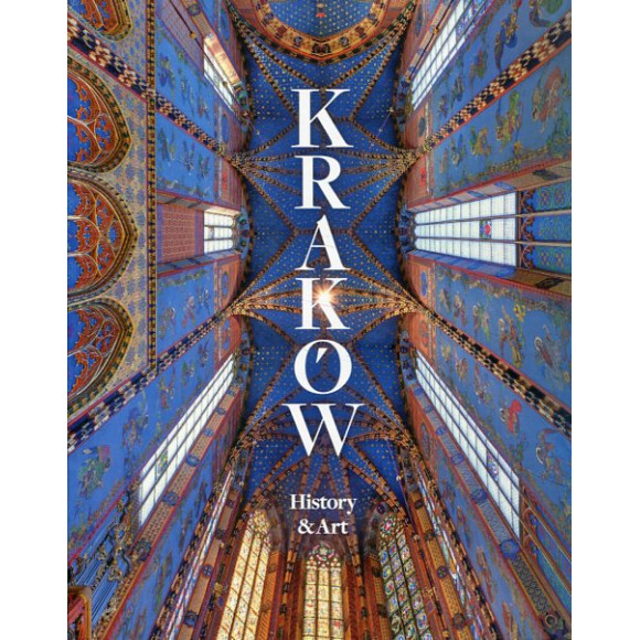 Kraków History and Art