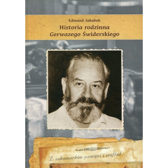 Historia rodzinna Gerwazego Świderskiego