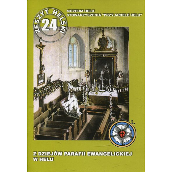 Z dziejów parafii ewangelickiej w Helu