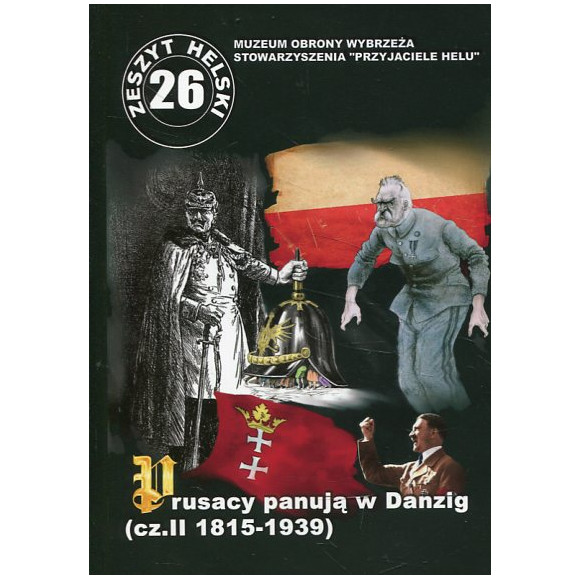 Prusacy panują w Danzig (cz. II 1815-1839)
