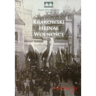 Krakowski Hejnał Wolności