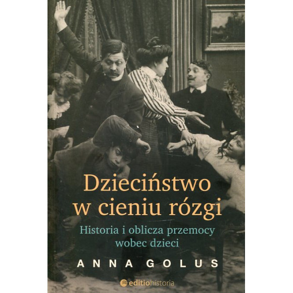 Dzieciństwo w cieniu rózgi