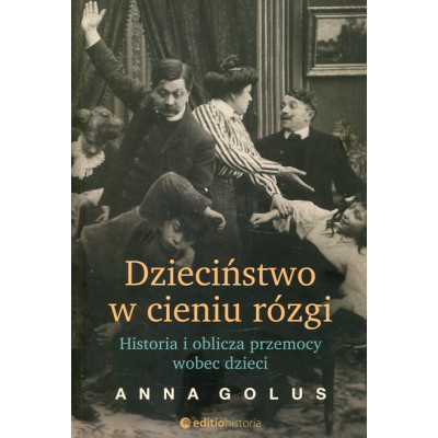 Dzieciństwo w cieniu rózgi