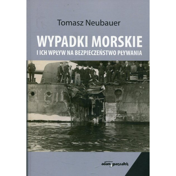 Wypadki morskie i ich wpływ na bezpieczeństwo pływania