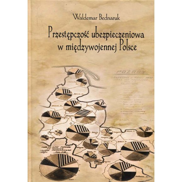Przestępczość ubezpieczeniowa w międzywojennej Polsce