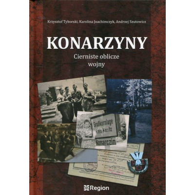 Konarzyny. Cierniste oblicza wojny