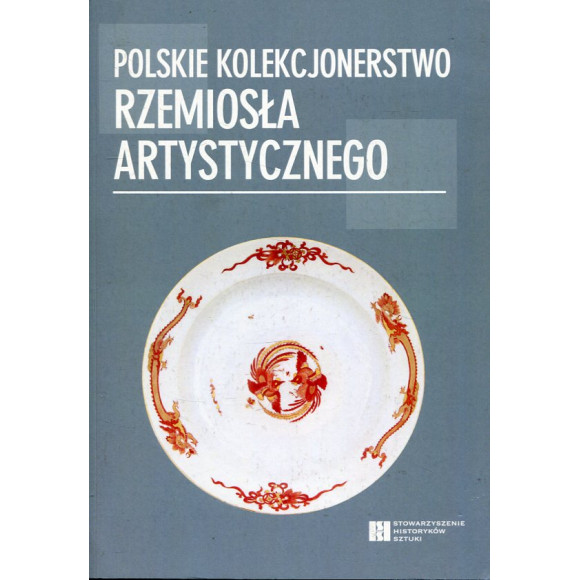 Polskie kolekcjonerstwo rzemiosła artystycznego