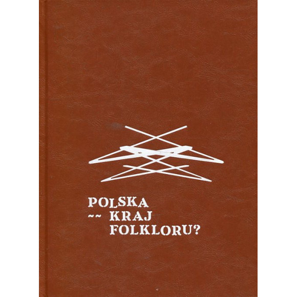 Polska - kraj folkloru?