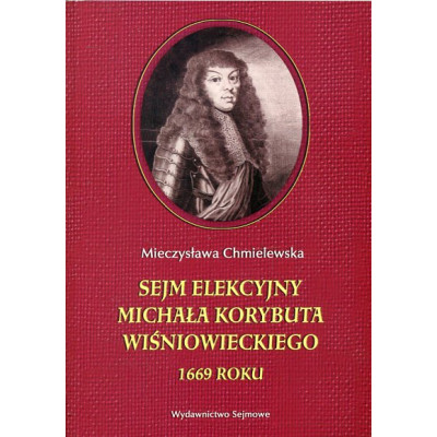 Sejm elekcyjny Michała Korybuta Wiśniowieckiego 1669 roku