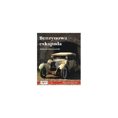 Benzynowa eskapada