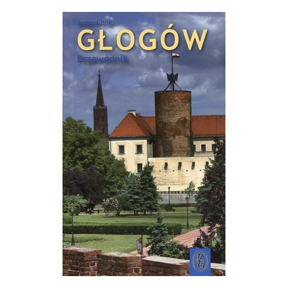 Głogów - przewodnik