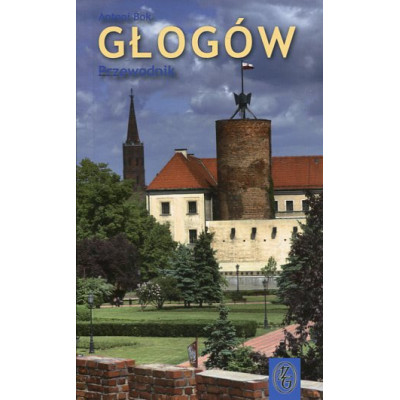 Głogów - przewodnik