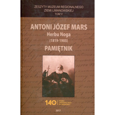 Antoni Józef Mars herbu Noga (1819-1905)