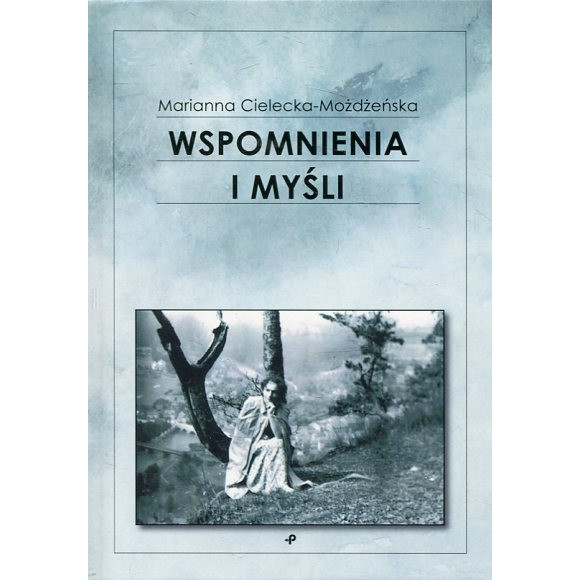 Wspomnienia i myśli
