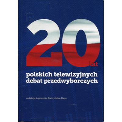 20 lat polskich debat przedwyborczych