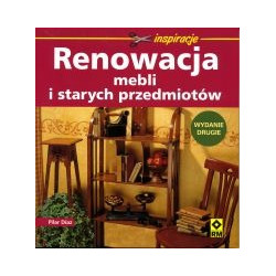 Renowacja mebli i starych przedmiotów