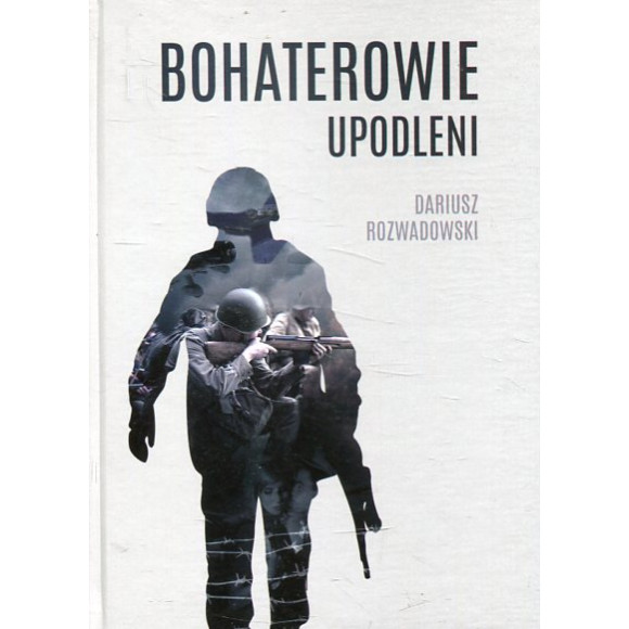 Bohaterowie upodleni
