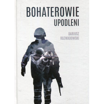 Bohaterowie upodleni