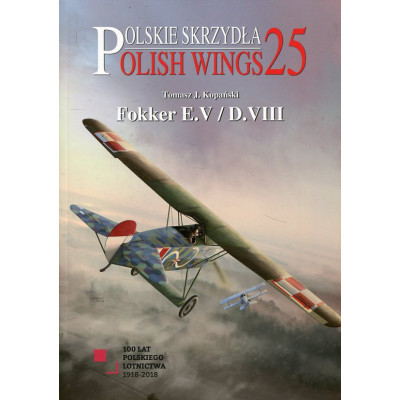 Polish Wings No. 25 Fokker E.V/D.VIII
