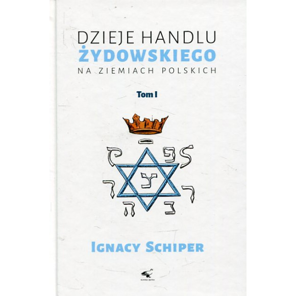 Dzieje handlu żydowskiego na ziemiach polskich t. 1