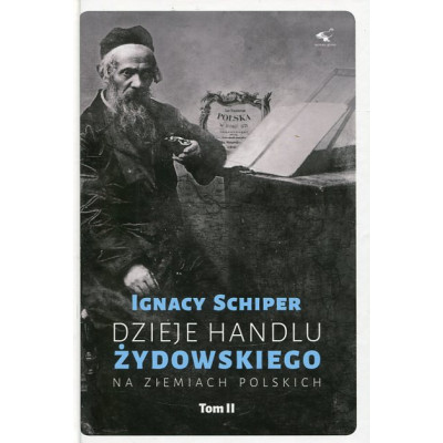 Dzieje handlu żydowskiego na ziemiach polskich t. 2