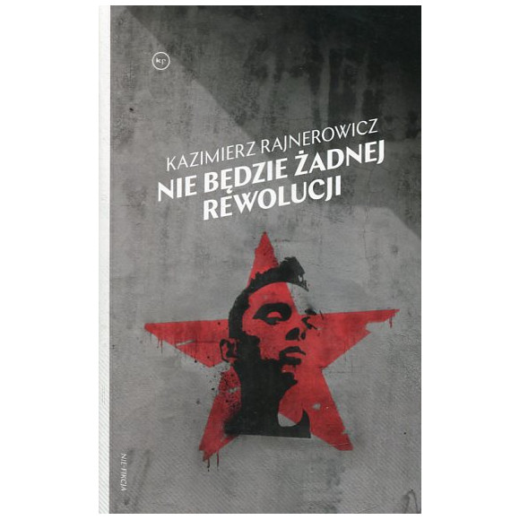 Nie będzie żadnej rewolucji