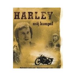 Harley mój kumpel