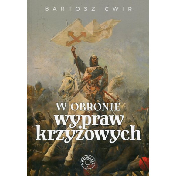 W obronie wypraw krzyżowych