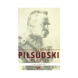 Józef Piłsudski 1867-1935
