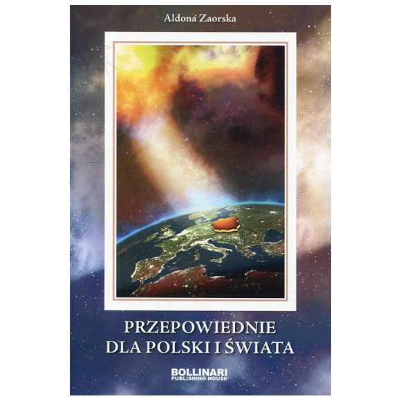 Przepowiednie dla Polski i świata
