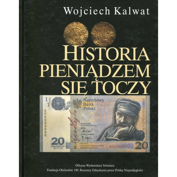 Historia pieniądzem się toczy