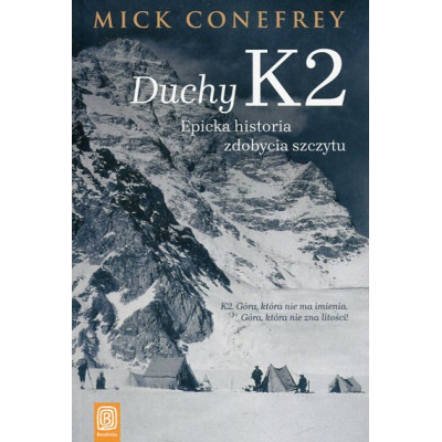 Duchy K2. Epicka historia zdobycia szczytu