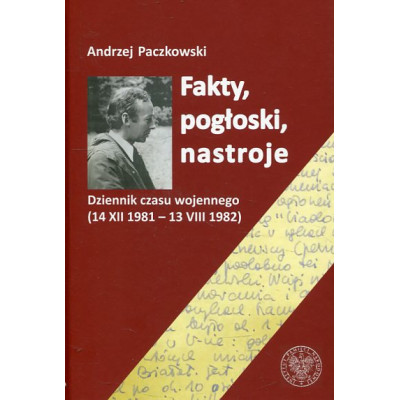 Fakty, pogłoski, nastroje