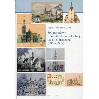 Styl narodowy w architekturze sakralnej Polski Odrodzonej (1918-1939)