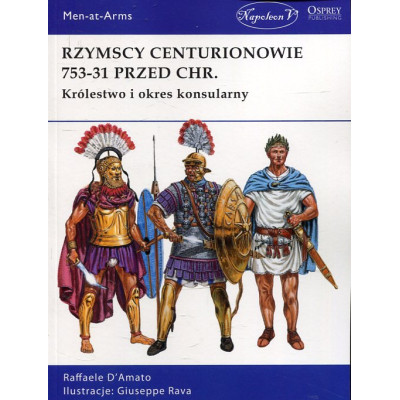 Rzymscy centurionowie 753-31 przed Chr.