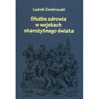 Służba zdrowia w wojskach starożytnego świata
