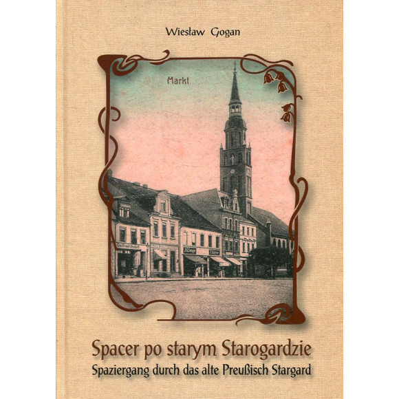 Spacer po starym Starogardzie
