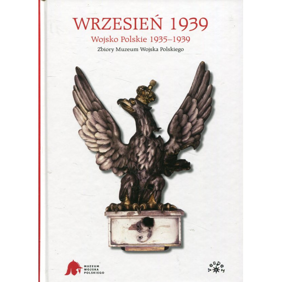 Wrzesień 1939. Wojsko Polskie 1935-1939