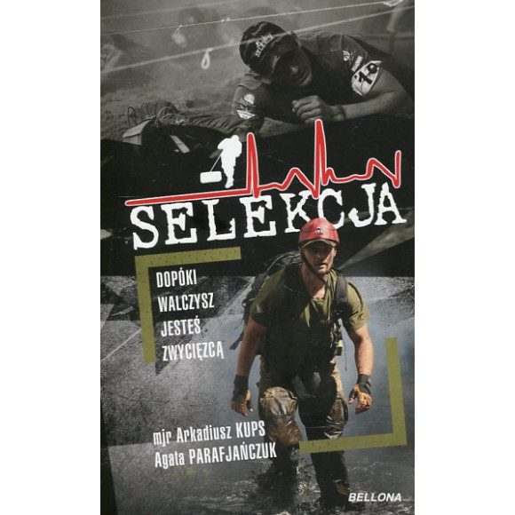 Selekcja Dopóki walczysz jesteś zwycięzcą
