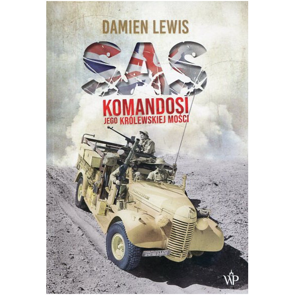 SAS. Komandosi Jego Królewskiej Mości
