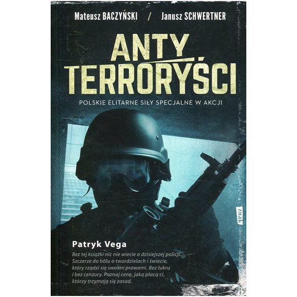Antyterroryści Polskie elitarne siły specjalne w akcji