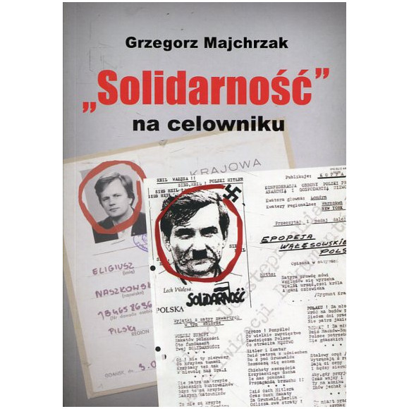 Solidarność na celowniku