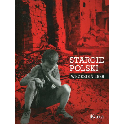 Starcie Polski. Wrzesień 1939